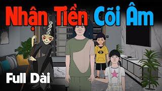 (Full Version) Nhận Tiền Từ Âm Tào Địa Phủ | Gấu Sợ Hãi TV