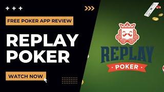 FREE POKER APP | Replay Poker Review