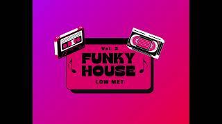 MEGAMIX FUNKY HOUSE 2024 vol. 3 (prod. Low Met)