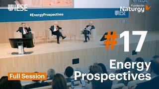 Energy Prospectives #17 –Energy, competitiveness and regulation (Full Session)