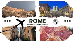 Rome Globetrotting Nightmares:  Regrets from My Trip to the Eternal City