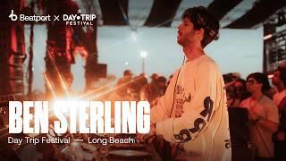 Ben Sterling - Day Trip Festival 2024 | @beatport Live