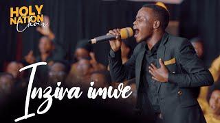 INZIRA IMWE- Holy Nation Choir Rwanda