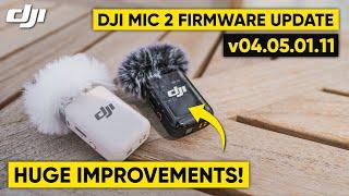 DJI Mic 2: HUGE Firmware Update V04.05.01.11 - WATCH BEFORE YOU BUY!