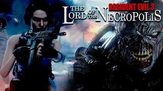 Resident Evil 3 Overhaul Mod - "Lord of Necropolis" | Part 2