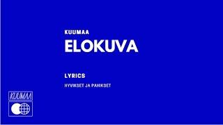 KUUMAA - Elokuva | Lyrics | Sanat