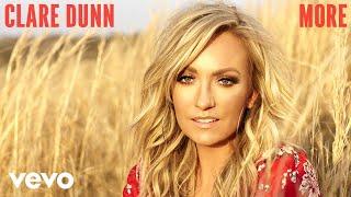 Clare Dunn - More (Official Audio)