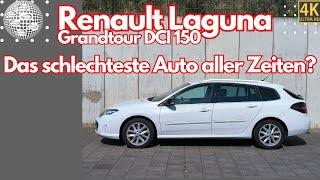 Renault Laguna dCi 150 - Das schlechteste Auto aller Zeiten?