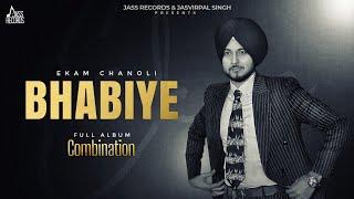 Bhabiye (Official Audio) | Ekam Chanoli | New Punjabi Songs 2024 | Jass Records