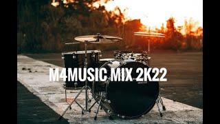 M4MUSIC |MUSIC MIX 2K22 |dj songs |