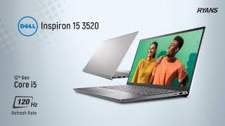 Dell Inspiron 15 3520 - Your Ultimate 12th Gen Laptop I Ryans Computers