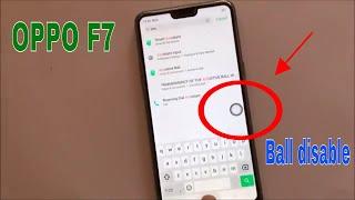 How to enable and disable Assistive Touch ball on oppo f7 mobile | The Wrong Sport Tech, Sport, News