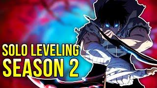 Everything You Need to Know BEFORE Solo Leveling Season 2!