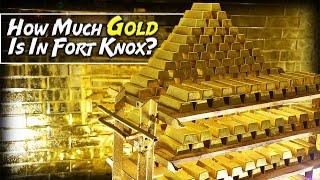 HOW MUCH GOLD IS LEFT IN FORT KNOX??