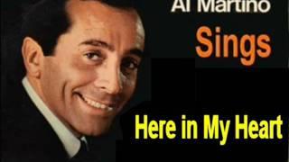 Al Martino   Here In My Heart