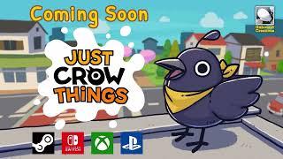 Just Crow Things  - Gameplay Reveal Trailer