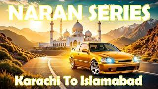 Karachi to Islamabad | Exploring PAKISTAN'S LONGEST Highway in My HONDA CIVIC!