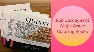 Flip Throughs of Angie Grace Coloring Books