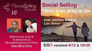 Social Selling, 19mn pour progresser avec Jasmine - S3E1