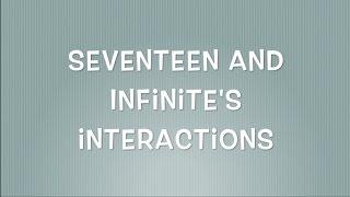 Seventeen x Infinite Moments