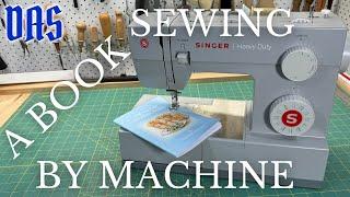 Sewing a Book with a Sewing Machine // Adventures in Bookbinding