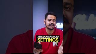 3 hidden Android Settings