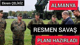 Almanya Resmen Savaş Planı Hazırladı