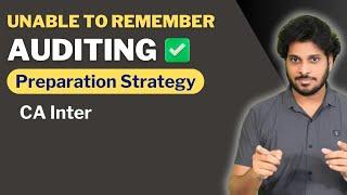 CA Inter Audit Preparation Strategy | May 2025 Exams | How to Remember