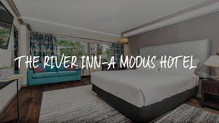 The River Inn-A Modus Hotel Review - Washington , United States