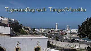 Tagesausflug nach Tanger/Marokko