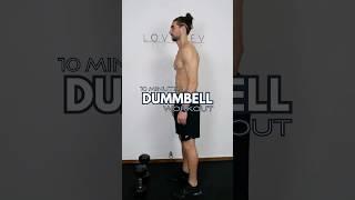 10 min. Two Dumbbells. One Workout #workoutmotivation #workout #dumbbellworkout