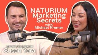 NATURIUM's Marketing Formula for Success with CMO Michael Kremer! | My Life Online with Susan Yara