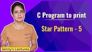 Star Pattern 5 | Printing Pattern in C | C Programming Tutorials