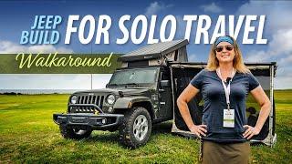 Solo-Travel Jeep Build w/@Chicksdoit2 - Full Walkaround