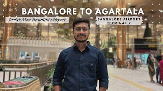 First flight from Bangalore International Airport Terminal 2 | Bangalore to Agartala | Vlog - 18