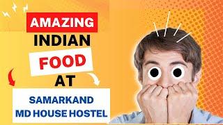 Indian Food I  Samarkand MD House Hostel I Samarkand State Medical University