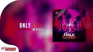 NOVELBOOK - ONLY LIED [Official Audio]