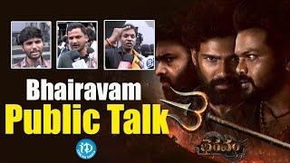 Bhairavam Movie Public Talk | Manchu Manoj | Bellamkonda Srinivas | Nara Rohith |iDream Media