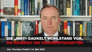 Die "Modern Monetary Theory" ("MMT") gaukelt Wohlstand vor, sie schädigt die Volkswirtschaften