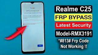 Realme C25 FRP Bypass latest security FRP/Google Lock Bypass - *#813# FRP CODE NOT WORKING !!