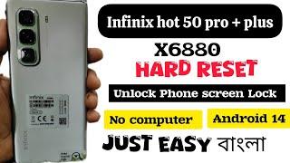 Infinix hot 50 Pro+ Plus(X6880) Hard Reset. unlock phone screen Lock. pin password pattern unlock