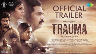 Trauma - Official Trailer | Vivek Prasanna | RS Rajprathap | Thambithurai M