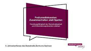 Podiumsdiskussion „Handlungsfähigkeit der Demokratiearbeit und Extremismusprävention stärken“