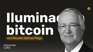 ILUMINACIÓN BITCOIN con Ricardo Salinas Pliego - L252