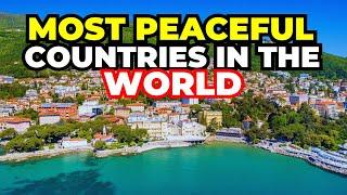 Most PEACEFUL Countries In The World 2025