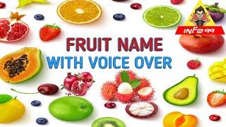 Fruit Name In English with voice over | fruits |  info 99