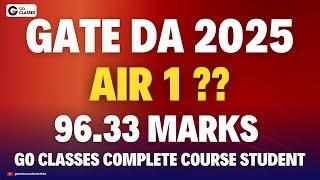 GATE 2025 DA AIR 1 from GO Classes?? Complete Course Enrolled Student #AIR1 #GateDA #Gate2025