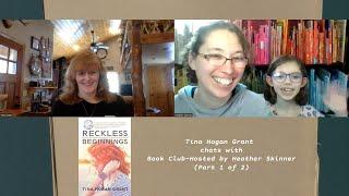 Tina Hogan Grant chats with Book Club-Hosted by Heather Skinner (Part 1 of 2)