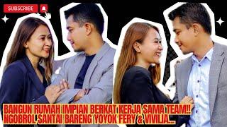 BANGUN RUMAH IMPIAN BERKAT KERJA SAMA TEAM BERKAH‼️ NGOBROL SANTAI BARENG YOYOK FERY & VIVILIA‼️