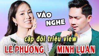 Cặp Đôi Triệu View Lê Phương Minh Luân Gây Nghiện Hát Trữ Tình Bolero Hay Quên Lối Về  BOLERO 2023